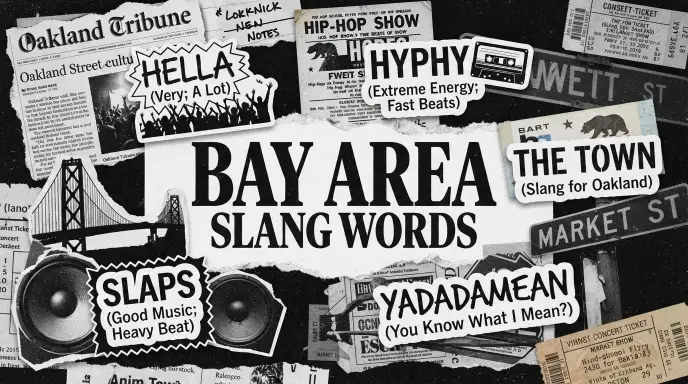 Bay Area Slang Words