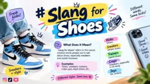 Slang for Shoes