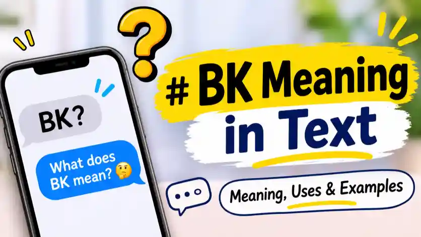 BK Meaning in Text