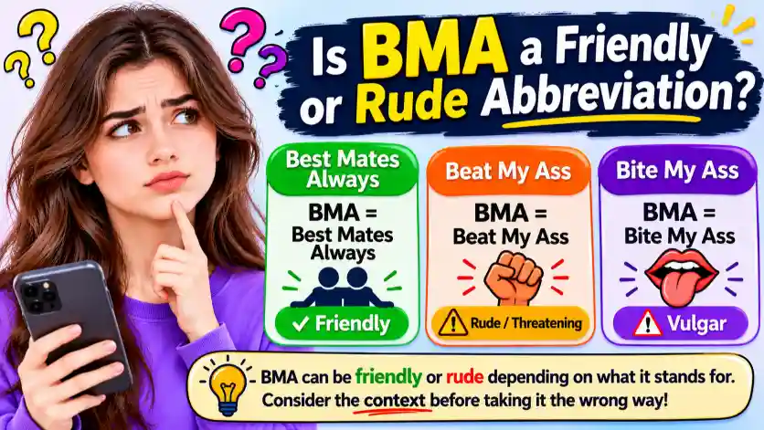 Is BMA a Friendly or Rude Abbreviation?