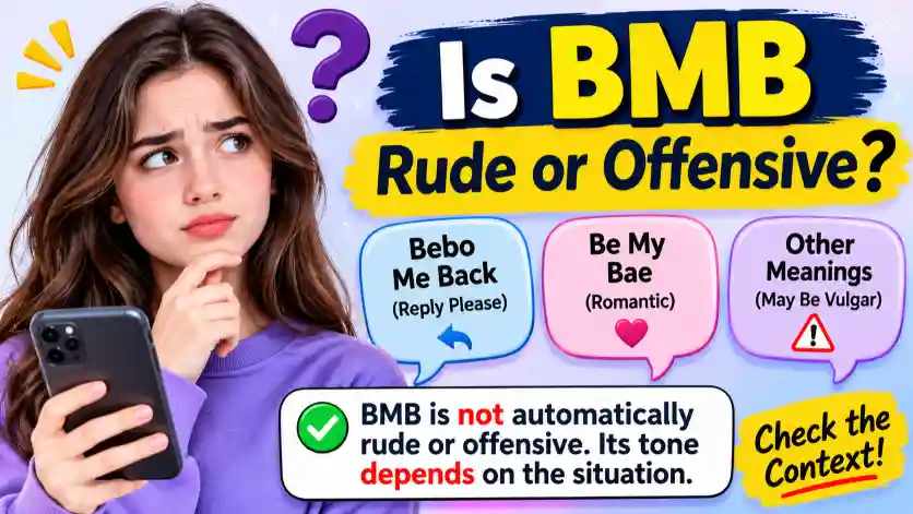 Is BMB Rude or Offensive?
