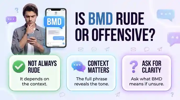 Is BMD Rude or Offensive?